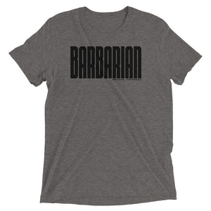 BARBARIAN Tri-Blend (Grey)